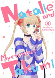 Natalie and Mysterious Takumi, Chapter 3