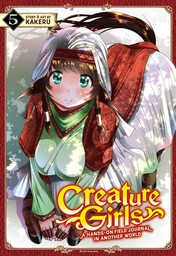 Creature Girls: A Hands-On Field Journal in Another World Vol. 5