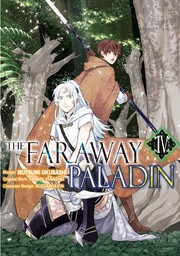 The Faraway Paladin Volume 4