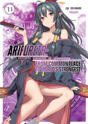 Arifureta: From Commonplace to World's Strongest: Volume 11