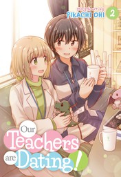 Our Teachers are Dating! Vol. 2