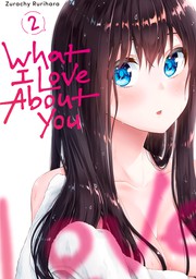 What I Love About You 2