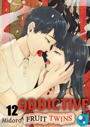 Addictive Fruit Twins 12