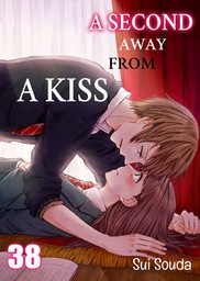 A Second Away from a Kiss 38