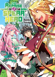 The Reprise of the Spear Hero Volume 3