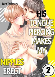 His Tongue Piercing Makes My Nipples Erect 2
