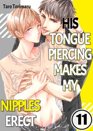 His Tongue Piercing Makes My Nipples Erect 11