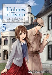 Holmes of Kyoto: Volume 5