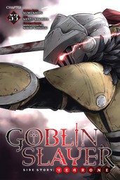 Goblin Slayer Side Story: Year One, Chapter 53