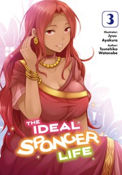 The Ideal Sponger Life: Volume 3