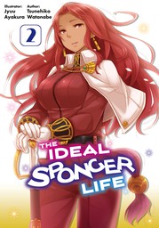 The Ideal Sponger Life: Volume 2