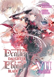 Death's Daughter and the Ebony Blade: Volume 8 Finale