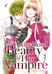 The Honey-blood Beauty & Her Vampire 2