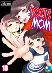 Toxic Mom 10