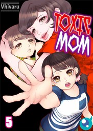 Toxic Mom 5