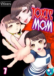 Toxic Mom 7