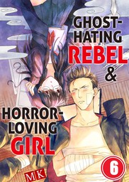 Ghost-Hating Rebel & Horror-Loving Girl 6