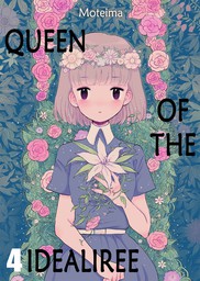 Queen of the Idealiree 4