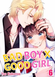 Bad Boy X Good Girl 6