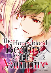The Honey-blood Beauty & Her Vampire 3