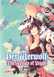 Der Werwolf: The Annals of Veight -Origins- Volume 2
