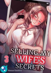 Selling My Wife's Secrets 3