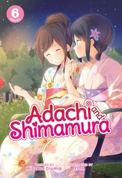 Adachi and Shimamura Vol. 6