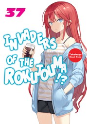 Invaders of the Rokujouma!? Volume 37
