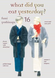 What Did You Eat Yesterday?, Volume 16