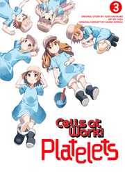 Cells at Work: Platelets! 3