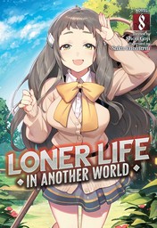 Loner Life in Another World Vol. 8