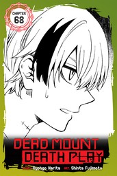 Dead Mount Death Play, Chapter 68