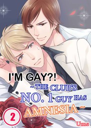 I'm Gay?! ~ The Club's No. 1 Guy Has Amnesia ~ 2