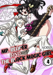 Mr. Reaper and the Black Magic Girl 4