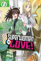 Superwomen in Love! Honey Trap and Rapid Rabbit Vol. 2