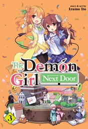 The Demon Girl Next Door Vol. 3