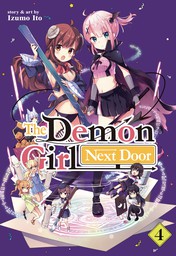 The Demon Girl Next Door Vol. 4