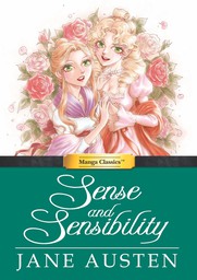 Manga Classics: Sense & Sensibility, (one-shot)