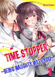 Time Stopper ~Being Naughty with You~ 3