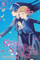 Kiss the Scars of the Girls, Vol. 3