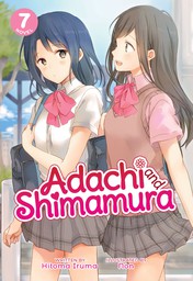 Adachi and Shimamura Vol. 7
