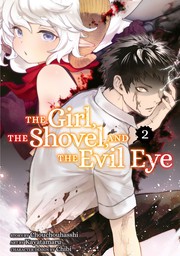 The Girl, the Shovel and the Evil Eye 2