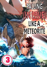 Falling (in Love) Like a Meteorite 3