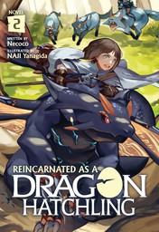 Reincarnated as a Dragon Hatchling Vol. 2