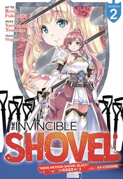 The Invincible Shovel Vol. 2