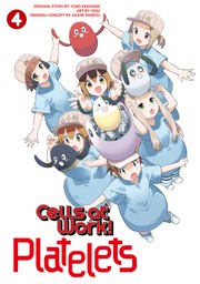 Cells at Work: Platelets! 4