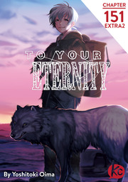 To Your Eternity Chapter 151 Extra2