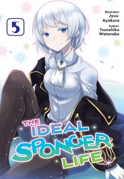 The Ideal Sponger Life: Volume 5