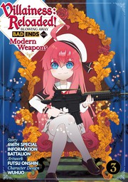 Villainess: Reloaded! Blowing Away Bad Ends with Modern Weapons Volume 3