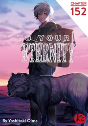 To Your Eternity Chapter 152